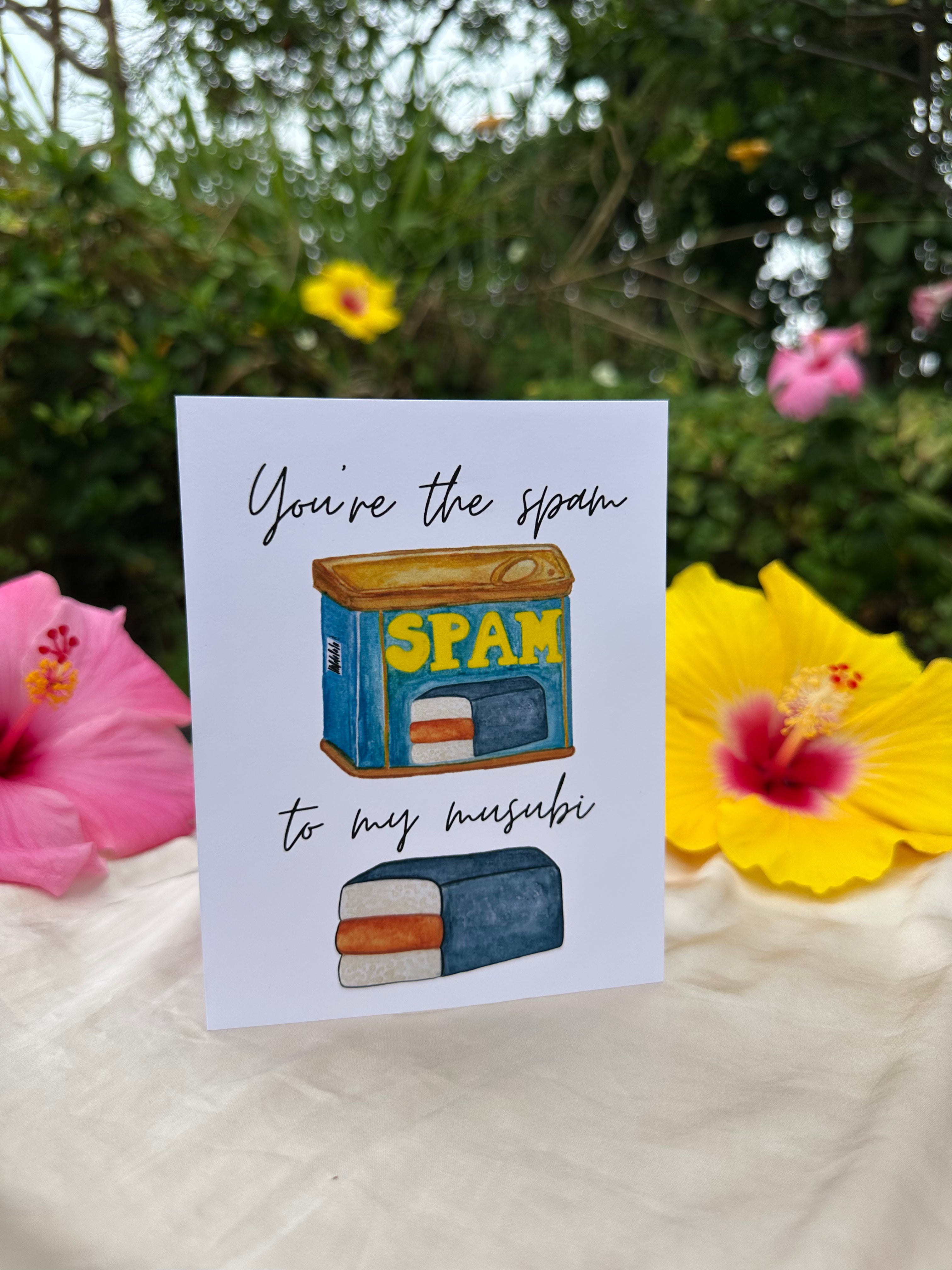 "You're the spam to my musubi" Greeting Card